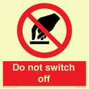 do-not-switch-off-prohibition-sign~